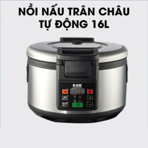 Nồi nấu trân châu tự động Aonuosi 16 Lít